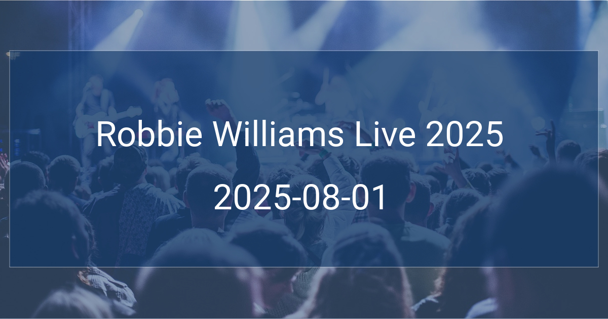 Robbie Williams Live 2025
