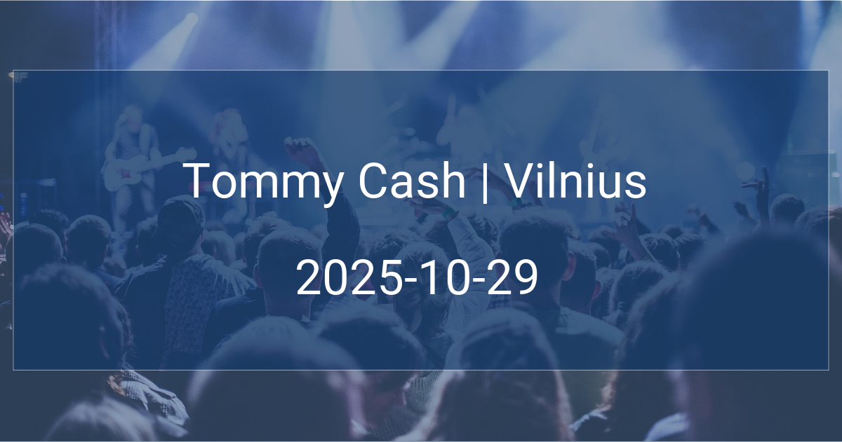Tommy Cash | Vilnius